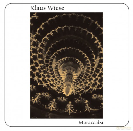 Klaus Wiese: Maraccaba [CD]
