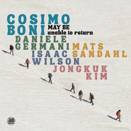 Cosimo Boni: May Be (Unable To Retur) [CD]