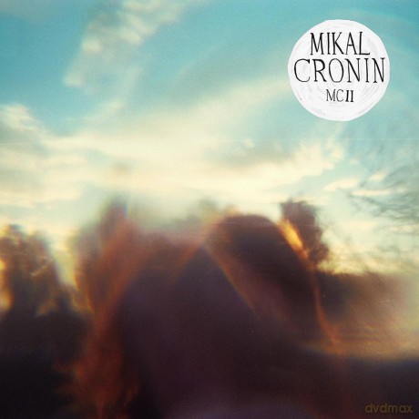 Mikal Cronin: Mcii [CD]