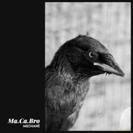 Ma Ca Bro: Mechane [CD]