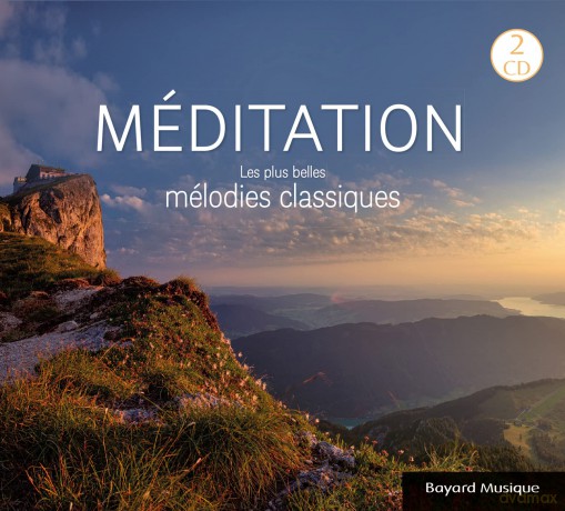 Meditation - Les Plus Belles Melodies Classiques [CD]