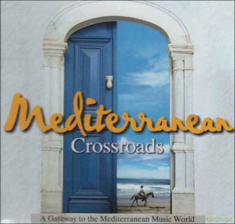 Mediterranean Crossroads [CD]