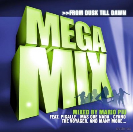 Mario Piu: Megamix - From Dusk Till Dawn [CD]