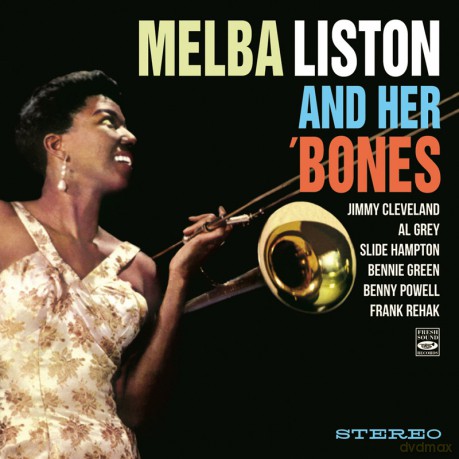 Melba Liston And Her 'Bones: Melba Liston And Her 'Bones [CD]