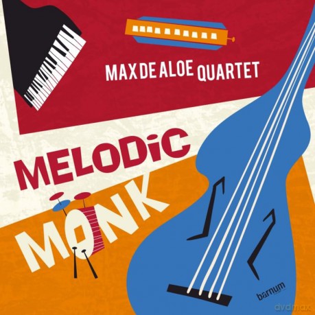 Max De Aloe Quartet: Melodic Monk [CD]