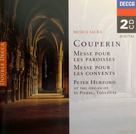 Francois Couperin - Peter Hurford: Messe Pour Les Paroisses - Messe Pour Les Convents [CD]