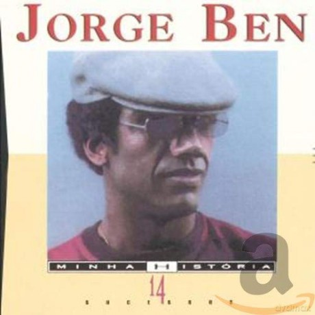 Jorge Ben: Minha Historia [CD]