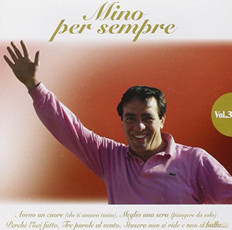 Mino Reitano: Mino Per Sempre Volume 3 [CD]