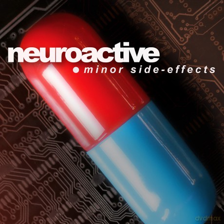 Neuroactive: Minor Side-Effects [CD]