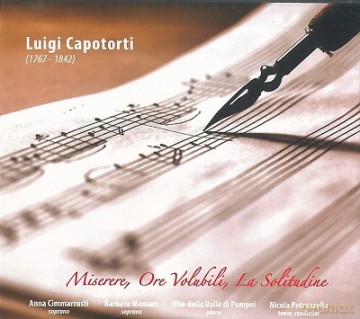Luigi Capotorti (1767 - 1842): Misere, Ore Volubili, La Solitudine [CD]