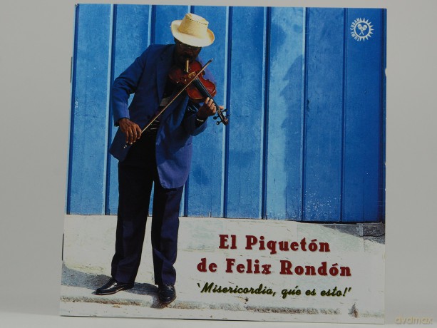 Piqueton De Felix Rondon: Misericordia Que Es Esto [CD]
