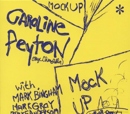 Caroline Peyton: Mock Up [CD]