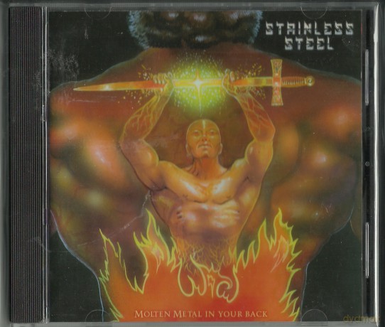 Stainless Steel: Molten Metal in Your Back [CD]
