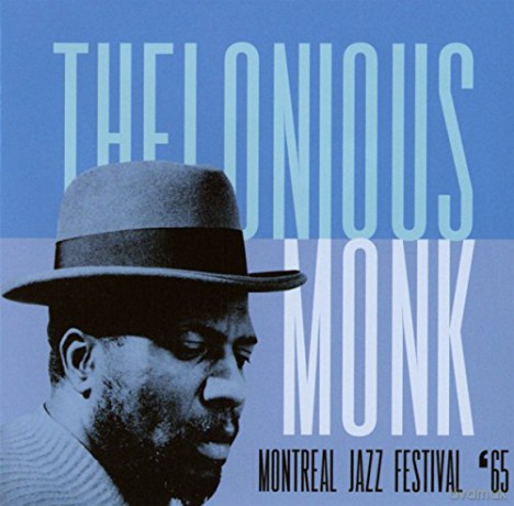 Thelonious Monk: Montreal Jazz Festival '65 [CD]