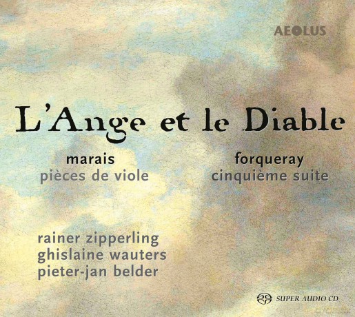 Rainer Zipperling; Ghislaine Wauters; Pieter-Jan Belder: Morais: Pieces De Voile Forqueray: Cinquieme Suite [CD]