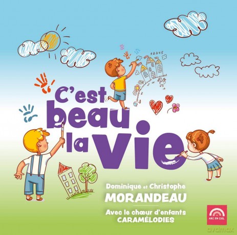 Morandeau Dominique Et Christophe - C'Est Beau La Vie [CD]