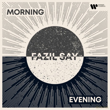 Fazil Say: Morning Evening [2CD]