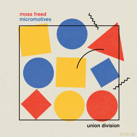 Moss Freed Union Division - Micromotives [CD]