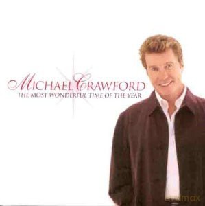 Michael Crawford: Most Wonderful Time [CD]
