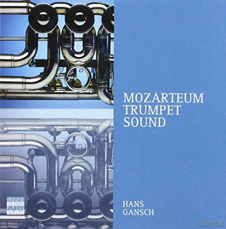 Hans Gansch: Mozarteum Trumpet Sound [CD]