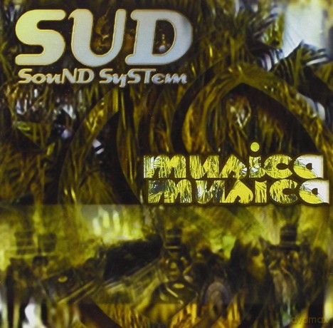 Sud Sound System: Musica Musica [CD]
