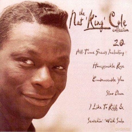 Nat King Cole: Nat King Cole Collection [CD]