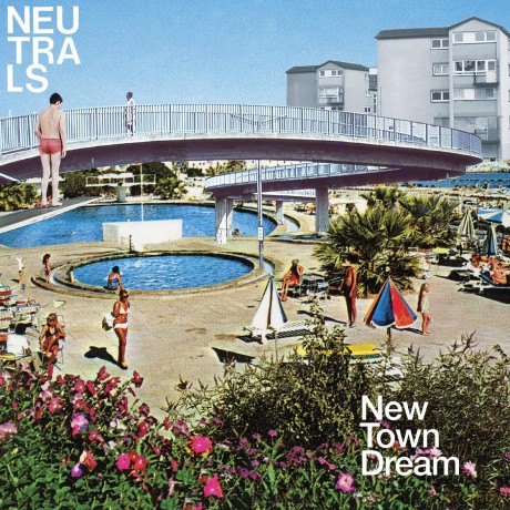 Neutrals: New Town Dream [CD]