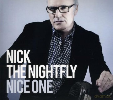 Nick The Nightfly: Nice One [CD]