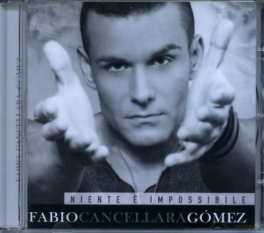 Cancellara Fabio Gomez: Niente E' Impossibile [CD]