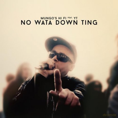 Mungos Hi-Fi Feat Yt: No Wata Down Ting [CD]