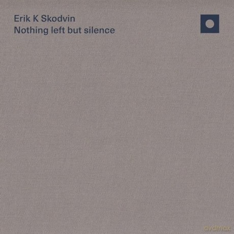Erik K Skodvin: Nothing Left But Silence (Limited Handmade Textile Artwork) [CD]