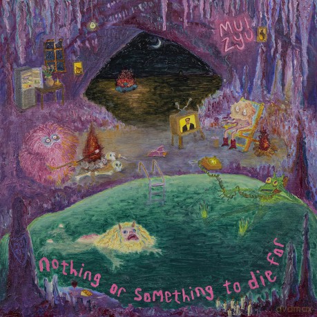 Mui Zyu: Nothing Or Something To Die For [CD]