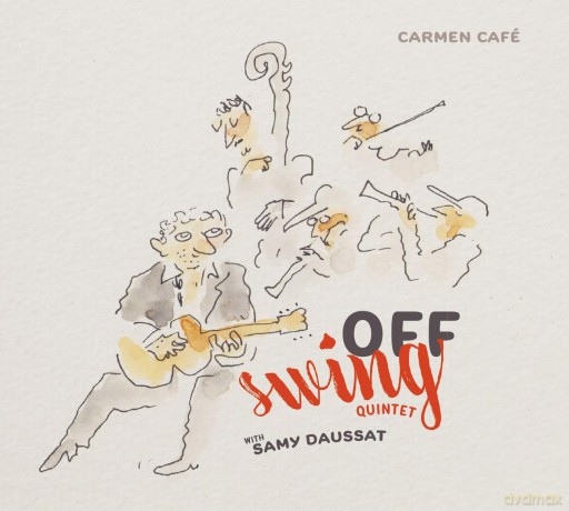 Off Swing Quintet - Carmen Cafe [CD]