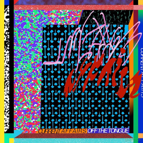 Current Affairs: Off The Tongue [CD]