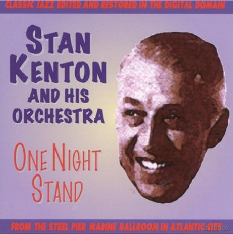 Stan Kenton: One Night Stand [CD]