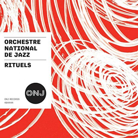 Rituels: Orchestre National De Jazz [CD]