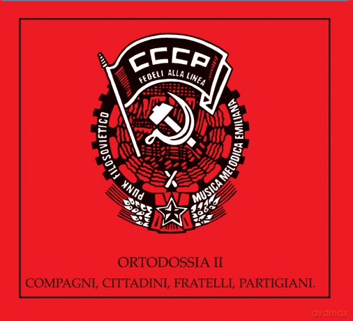Cccp Fedeli Alla Linea: Ortodossia II Ep Compagni Cittadini Fratelli Partigiani Ep [CD]