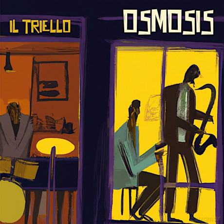 Il Triello: Osmosis [CD]