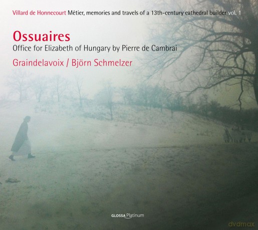 Graindelavoix: Ossuaires: Office for Elizabeth of Hungary by Pierre De Cambrai [CD]