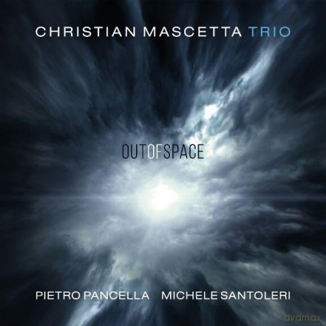 Christian Mascetta Trio: Out Of Space [CD]