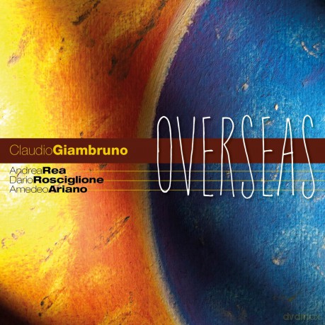 Claudio Giambruno: Overseas [CD]