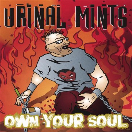 Urinal Mints: Own Your Soul [CD]
