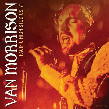 Van Morrison: Pacific High Studios '71 [2CD]
