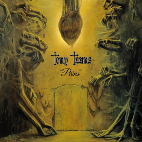 Tony Tears: Pains [CD]