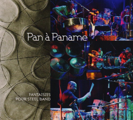 Pan A Paname - Fantaisies Pour Steel Band [CD]