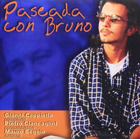 Gianni Cappiello Trio: Paseada Con Bruno [CD]