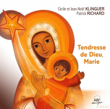 Patrick Richard - Tendresse De Dieu, Marie [CD]