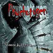Psychotogen: Perverse And Unnatural Practices [CD]