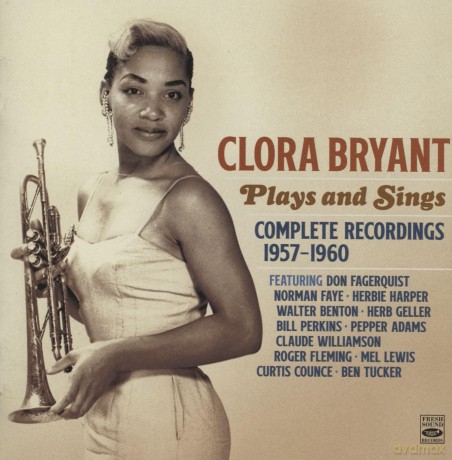 Clora Bryant: Plays And Sings (Compl. Rec. 1957 - 1960) [CD]
