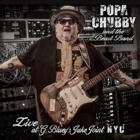 Popa Chubby: Popa Chubby And The Beast Band Live At G. Blueys [CD]